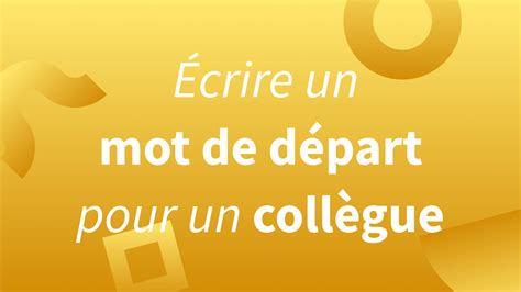 Mot de départ collègue – exemples